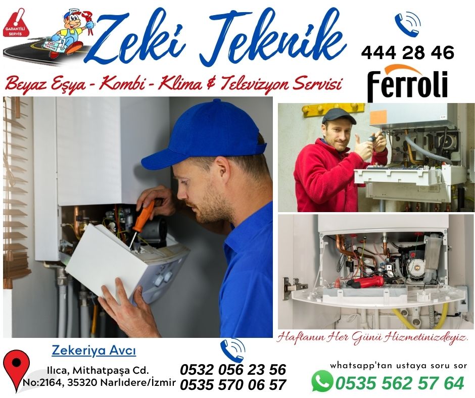 Narlıdere Ferroli Kombi Servisi